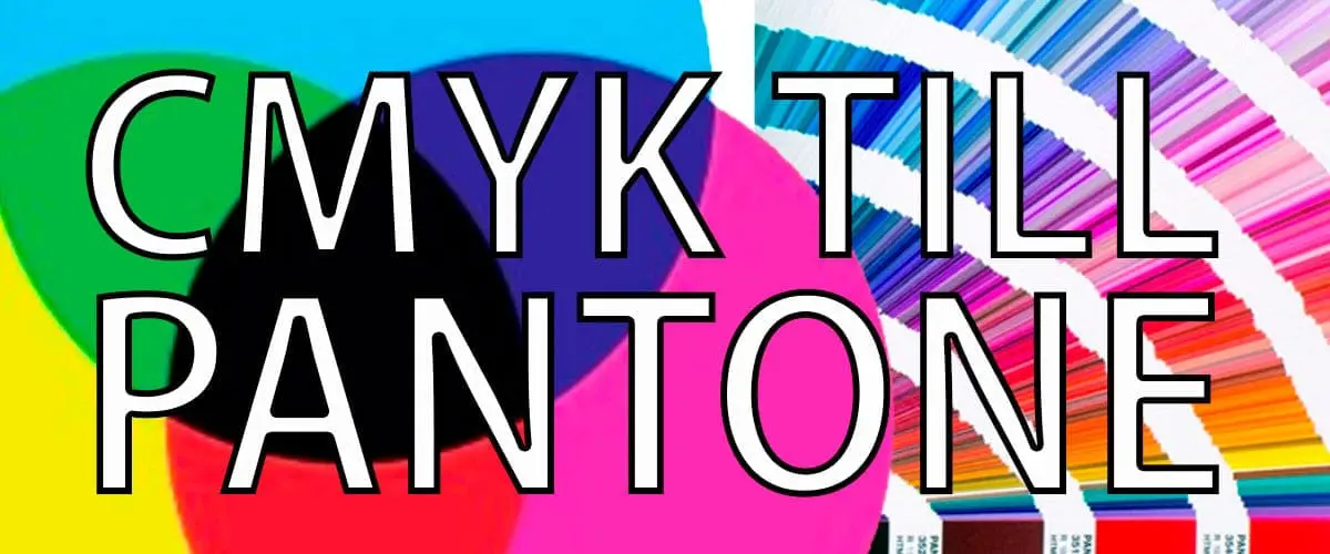 cmyk till pantone
