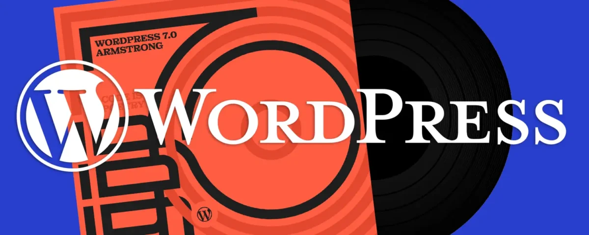 Wordpress 7.0 Armstrong